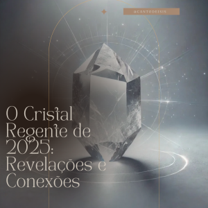 Cristal Regente de 2025